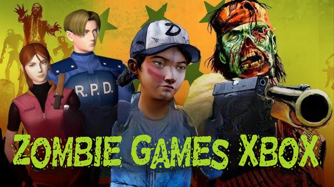 Best Zombie Games for Xbox